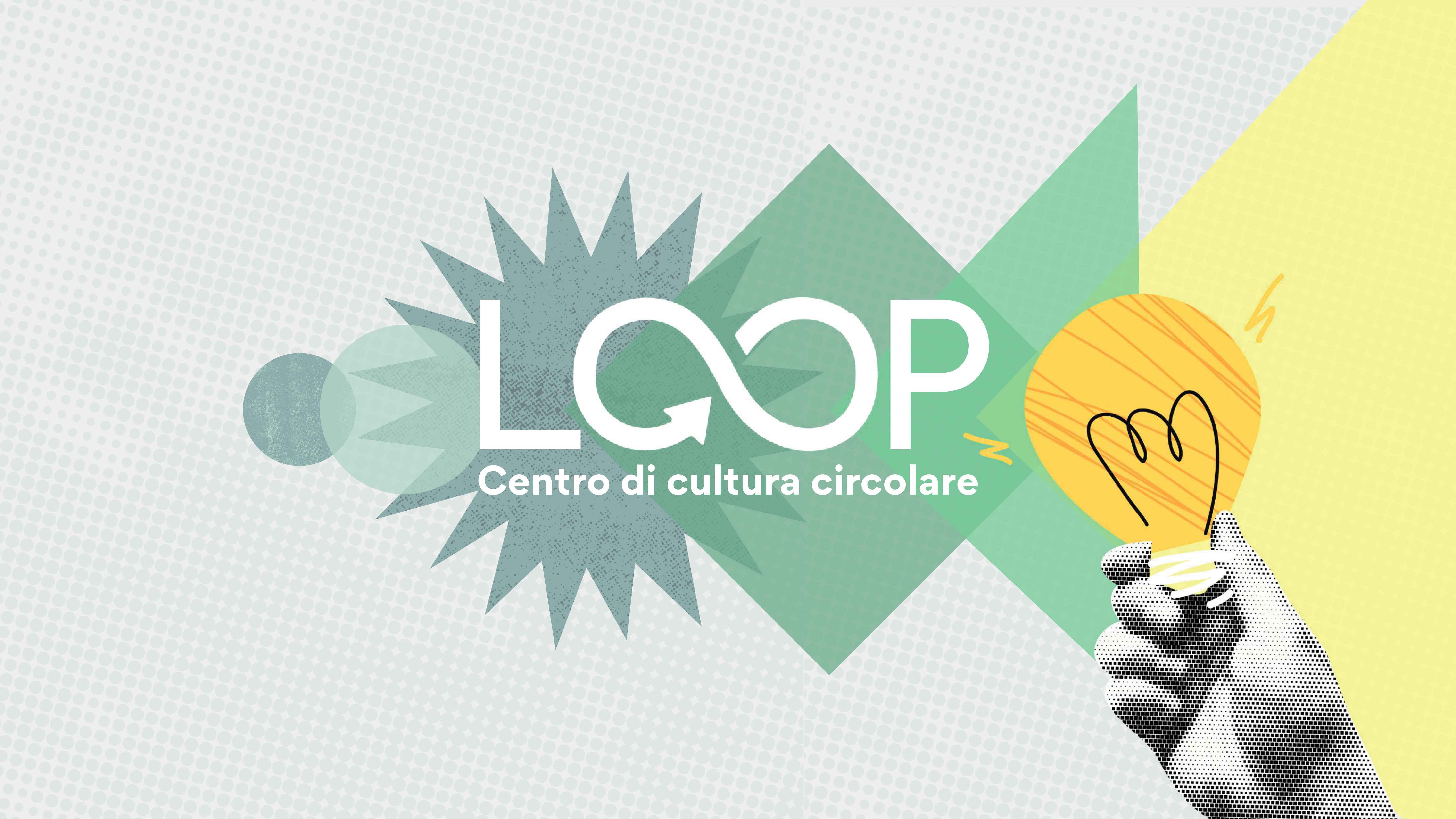 LOOP - Centro di Cultura Circolare
